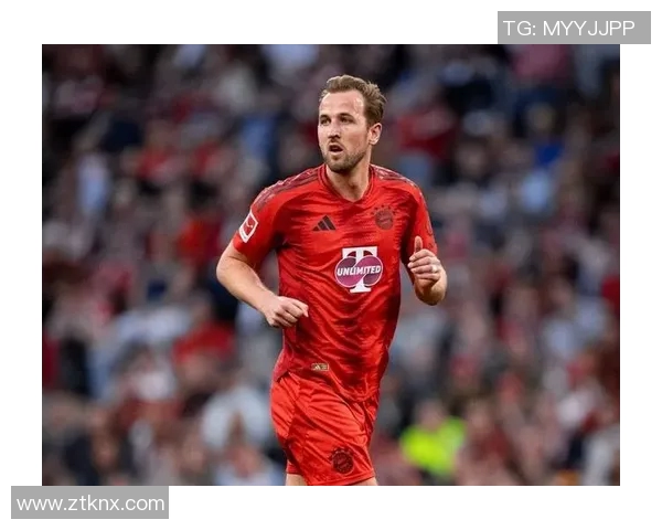 凯恩领衔拜仁冲击欧冠26强目标全力以赴迎接挑战